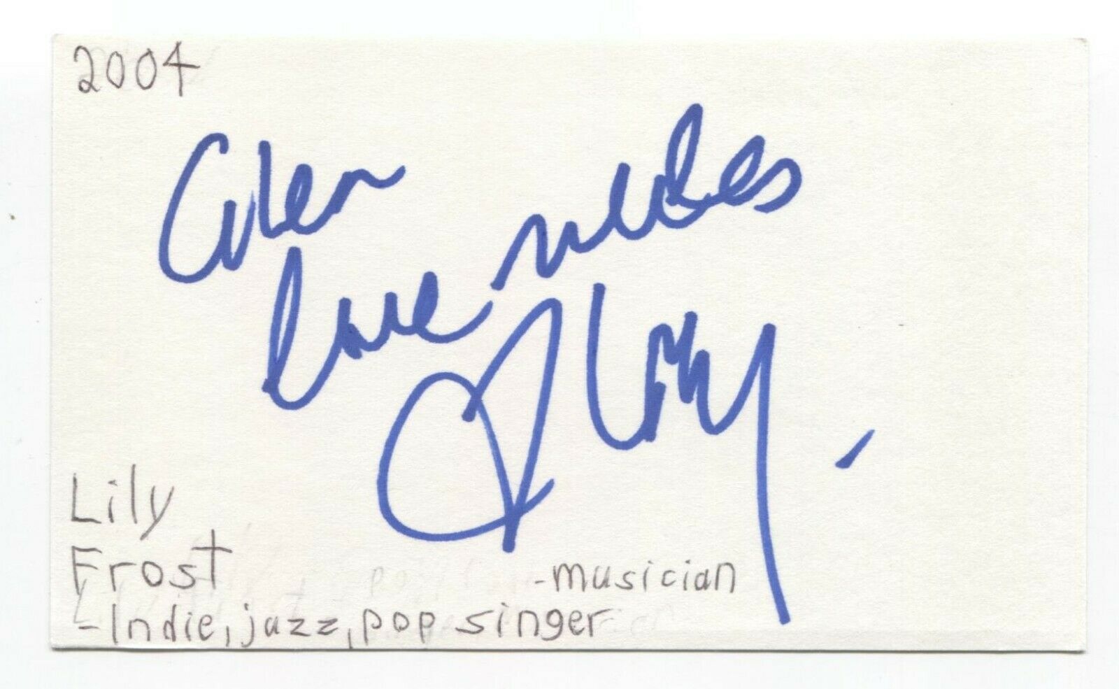 Lily Frost Signed 3x5 Index Card Autographed Signature Singer