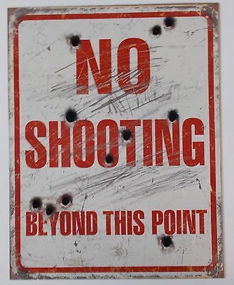 Retro Sign -  "no Shooting Beyond This Point" Hunting Collectible Made In Usa